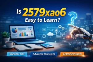 is 2579xao6 easy to learn